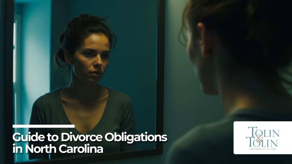 Divorce Obligations in NC